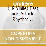(LP Vinile) East Funk Attack - Rhythm Manifesto IV vinile