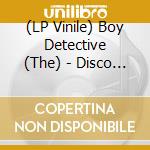 (LP Vinile) Boy Detective (The) - Disco Lunch (Picture Disc) vinile