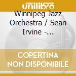 Winnipeg Jazz Orchestra / Sean Irvine - Forgotten Stories Suite cd