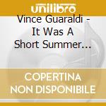 Vince Guaraldi - It Was A Short Summer Charlie Brown (Indie Exclusive Cd) cd