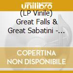 (LP Vinile) Great Falls & Great Sabatini - Split (12