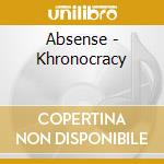 Absense - Khronocracy cd