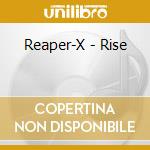 Reaper-X - Rise cd musicale di Reaper
