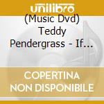 (Music Dvd) Teddy Pendergrass - If You Don'T Know Me cd