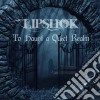 Lipshok - To Haunt A Quiet Realm cd