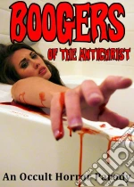 (Music Dvd) Boogers Of The Antichrist cd