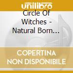 Circle Of Witches - Natural Born Sinners cd