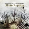 Shadowpath - Rumours Of A Coming Dawn cd