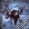 Charlotte In Cage - Times Of Anger cd