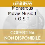 Monstrous Movie Music 1 / O.S.T. cd