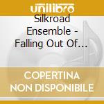 Silkroad Ensemble - Falling Out Of Time cd