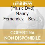 (Music Dvd) Manny Fernandez - Best Of Manny Fernandez Vol 1 cd