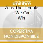 Zeus The Temple - We Can Win cd
