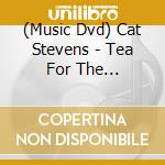 (Music Dvd) Cat Stevens - Tea For The Tillerman Live cd