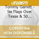 Tommy Garrett - Six Flags Over Texas & 50 Guitars Go Country cd