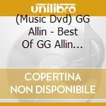 (Music Dvd) GG Allin - Best Of GG Allin & The Murder cd