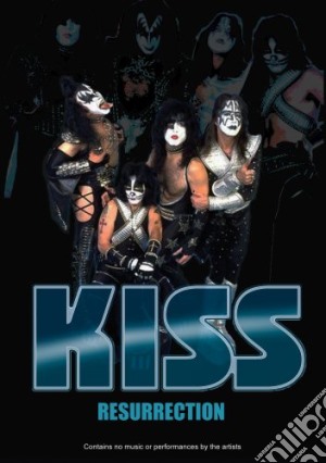 (Music Dvd) Kiss - Resurrection Unauthorized cd musicale