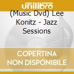 (Music Dvd) Lee Konitz - Jazz Sessions cd