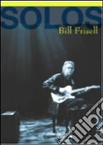 (Music Dvd) Bill Frisell - Solos:the Jazz Sessions cd