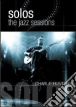 (Music Dvd) Charlie Hunter - Solos: The Jazz Sessions cd