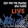 (LP Vinile) Iggy & The Stooges - Raw Power - Live In The Hands Of The Fans lp vinile di Iggy & The Stooges