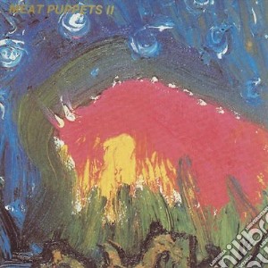 Meat Puppets - Ii cd musicale di Meat Puppets