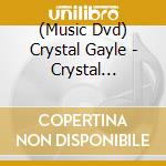 (Music Dvd) Crystal Gayle - Crystal Gayle's Vacation In Finland cd musicale di Wienerworld