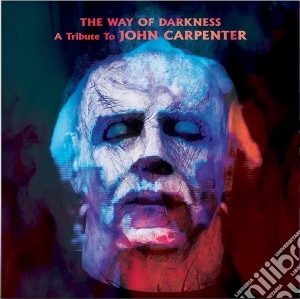 (LP Vinile) The Way Of Darkness: A Tribute To John Carpenter (Limited Colored Lavander Vinyl) lp vinile