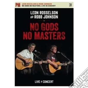 (Music Dvd) Leon Rosselson / Robb Johnson - No Gods No Masters cd musicale di Leon and Rosselson