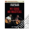 (Music Dvd) Leon Rosselson / Robb Johnson - No Gods No Masters cd