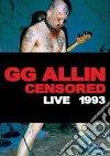 (Music Dvd) GG Allin - (un)censored: Live 1993 cd