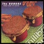 Bongos - Drums Along The Hudson cd
