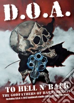 (Music Dvd) D.o.a. - To Hell And Back (Dvd+Cd) cd