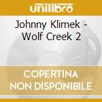 Johnny Klimek - Wolf Creek 2