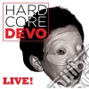 Devo - Hardcore Live! cd