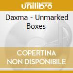 Daxma - Unmarked Boxes cd