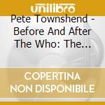 Pete Townshend - Before And After The Who: The Interview