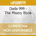 Dada 999 - The Misery Book cd