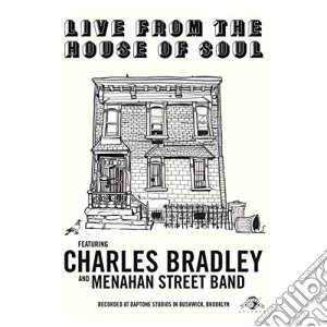 (Music Dvd) Charles Bradley - Live From The House Of Soul cd musicale