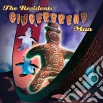 Residents (The) - Gingerbread Man cd