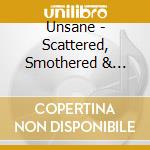 Unsane - Scattered, Smothered & Covered cd