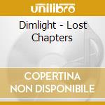 Dimlight - Lost Chapters cd