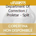 Department Of Correction / Proletar - Split