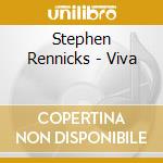 Stephen Rennicks - Viva cd musicale di Stephen Rennicks