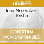 Brian Mccomber - Krisha cd musicale di Brian Mccomber