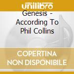 Genesis - According To Phil Collins cd