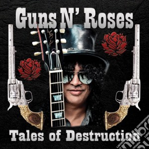 Guns N' Roses - Tales Of Destruction cd musicale di Guns N' Roses