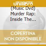 (Music Dvd) Murder Rap: Inside The Biggie & Tupac Murders - Murder Rap: Inside The Biggie & Tupac Murders cd
