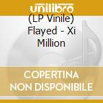(LP Vinile) Flayed - Xi Million lp vinile di Flayed