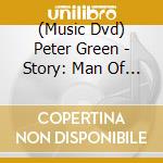 (Music Dvd) Peter Green - Story: Man Of The World cd